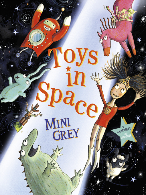 Title details for Toys in Space by Mini Grey - Available